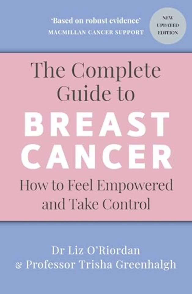 The Complete Guide to Breast Cancer