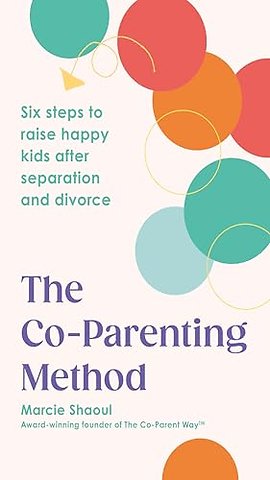 The Co-Parenting Method