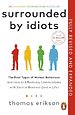 Surrounded by Idiots