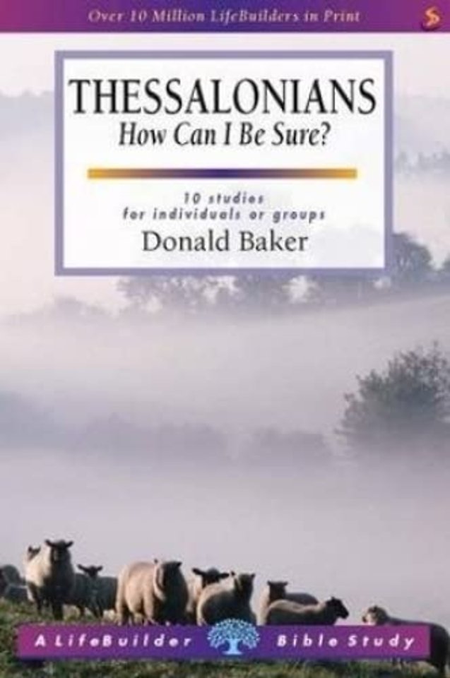 Thessalonians (Lifebuilder Study Guides) – How Can I Be sure?