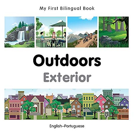 My First Bilingual Book - Outdoors (English-Portuguese)