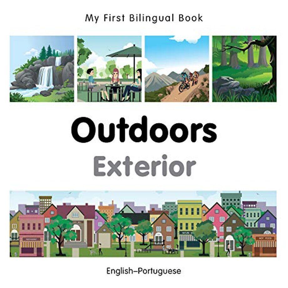 My First Bilingual Book - Outdoors (English-Portuguese)