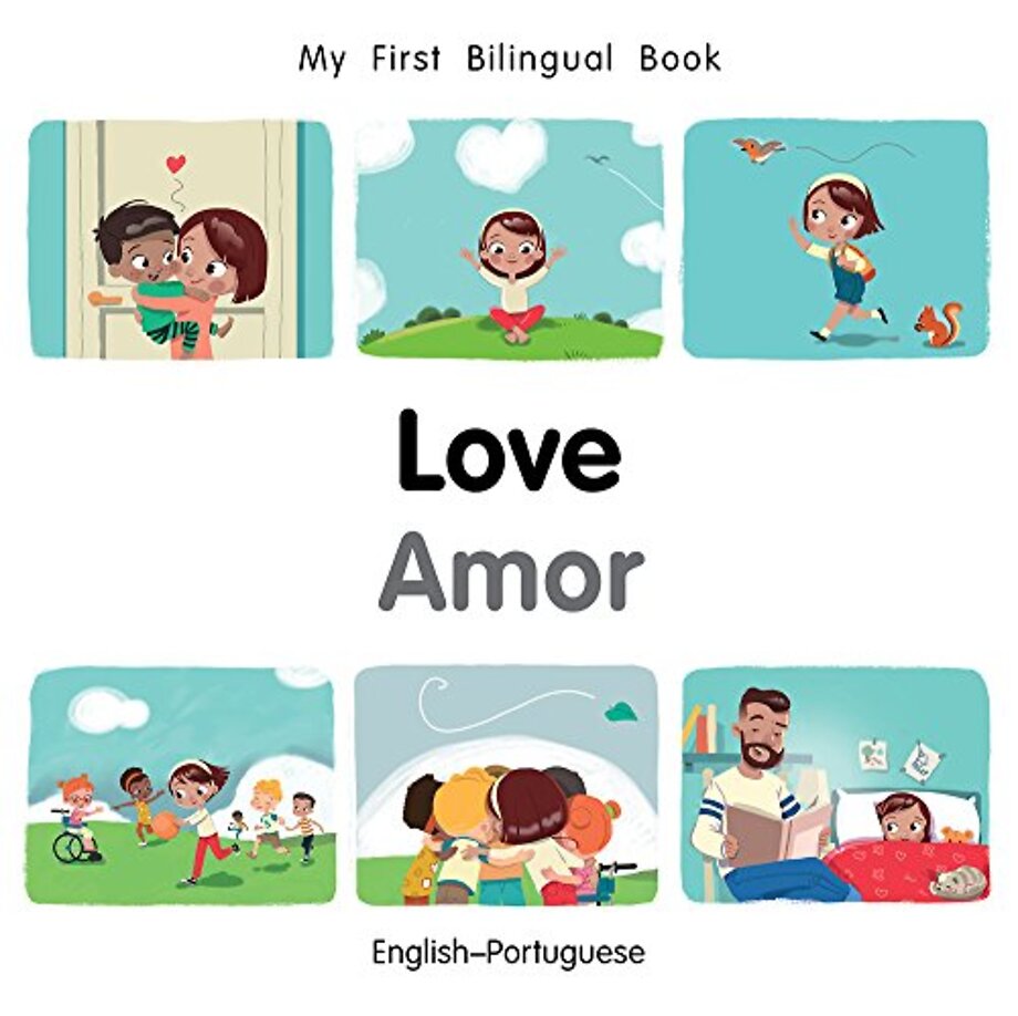 My First Bilingual BookLove (EnglishPortuguese)