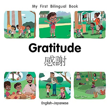 My First Bilingual BookGratitude (EnglishJapanese)