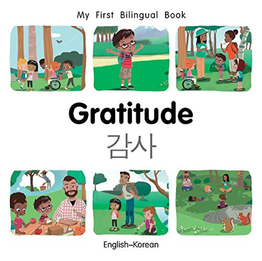 My First Bilingual BookGratitude (EnglishKorean)
