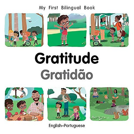 My First Bilingual BookGratitude (EnglishPortuguese)