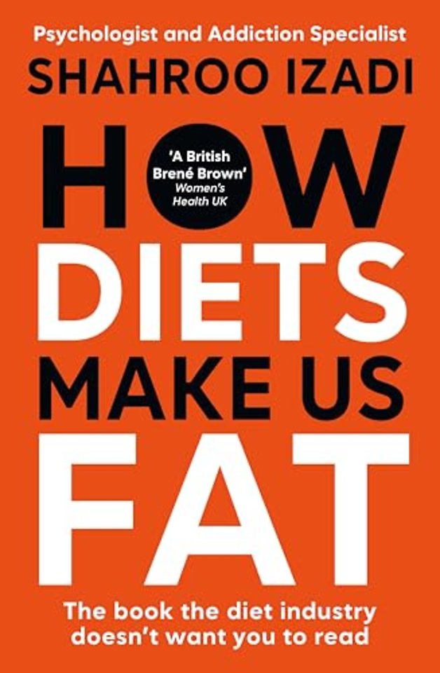 How Diets Make Us Fat
