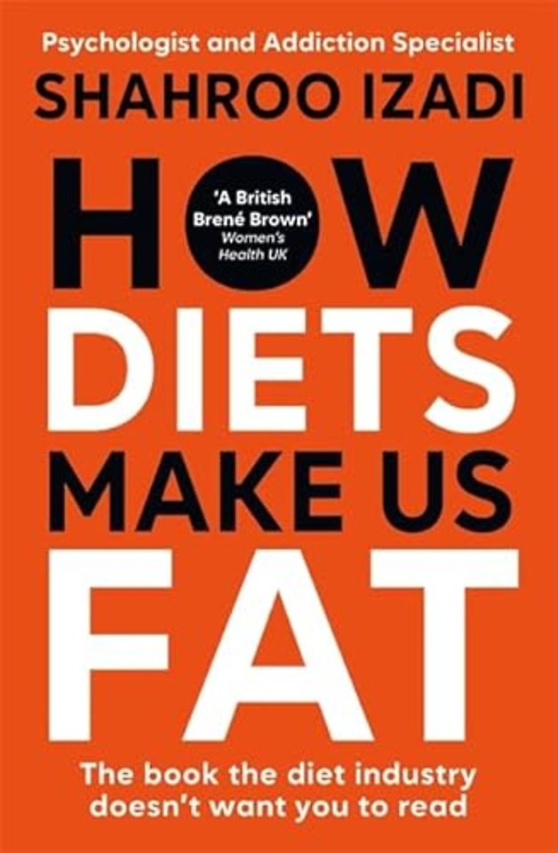 How Diets Make Us Fat