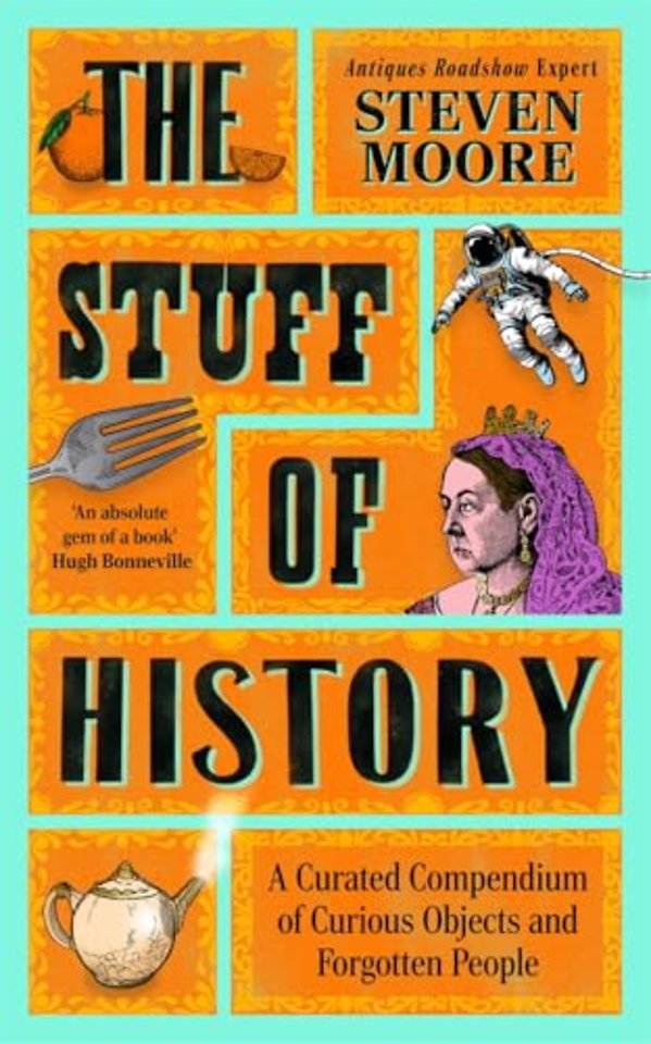 The Stuff of History
