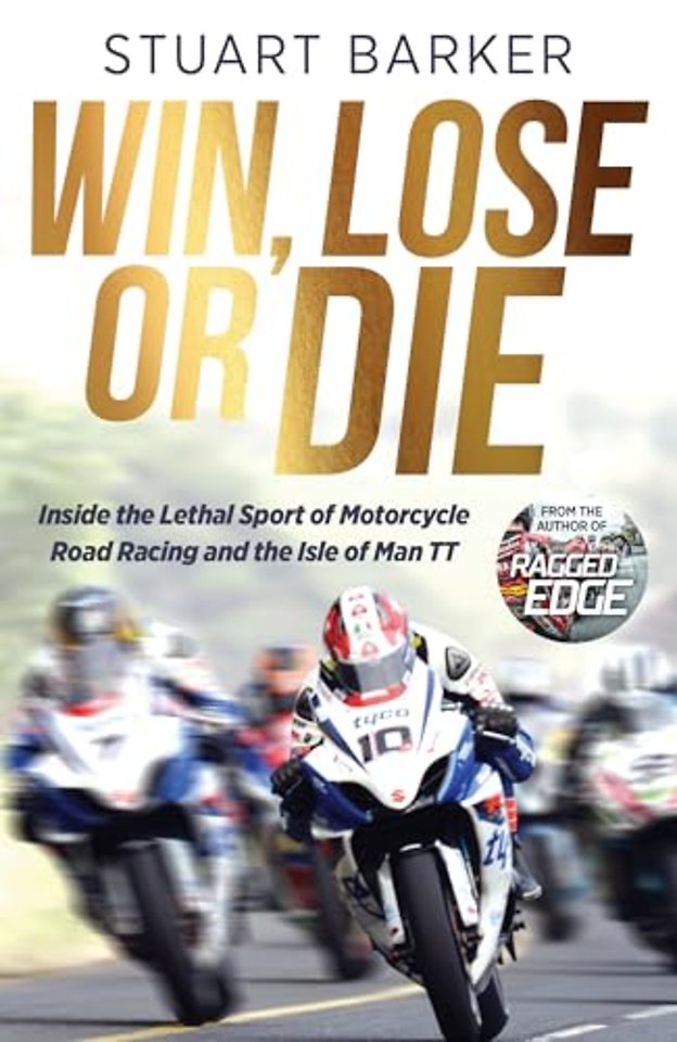Win, Lose Or Die