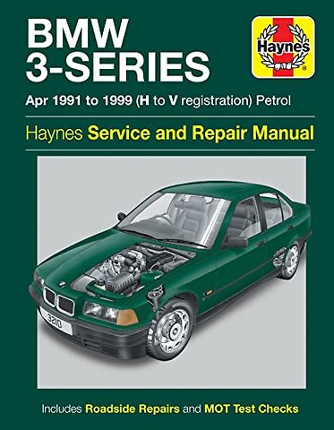 BMW 3–Series Petrol (Apr 91 – 99) Haynes Repair Manual