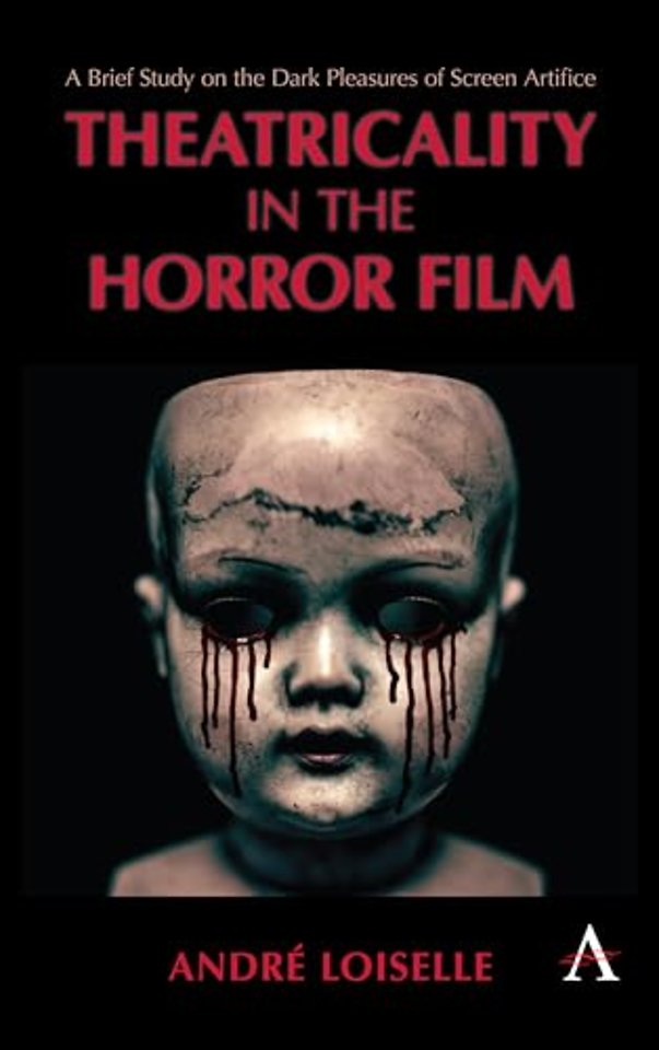 Theatricality in the Horror Film