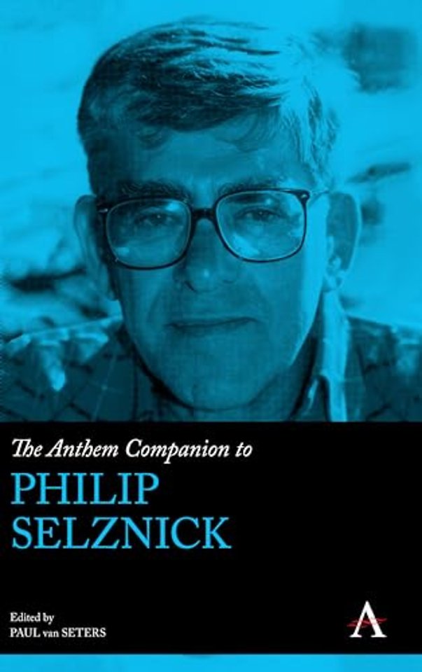 The Anthem Companion to Philip Selznick