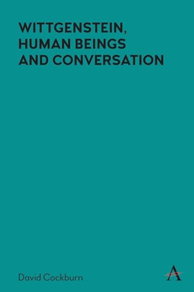 Wittgenstein, Human Beings and Conversation
