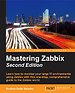 Mastering Zabbix Mastering Zabbix