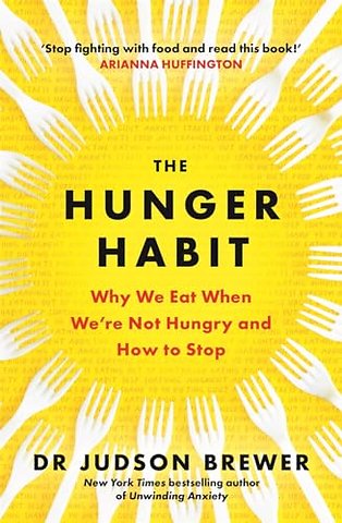 The Hunger Habit