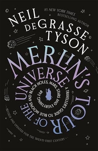 Merlin's Tour of the Universe