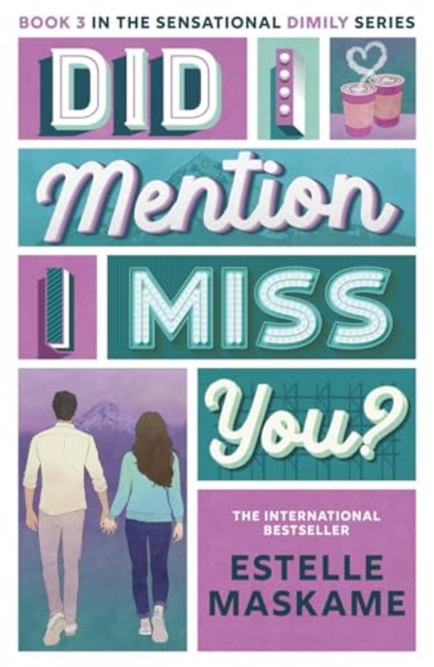 Did I Mention I Miss You? (The DIMILY Series)