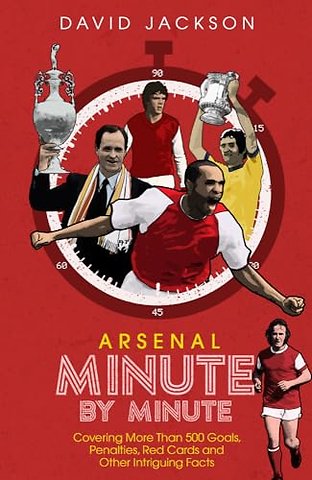 Arsenal FC Minute by Minute