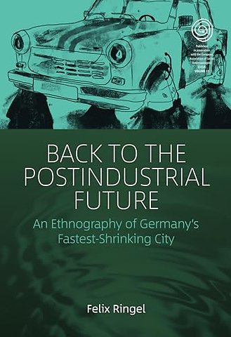 Back to the Postindustrial Future