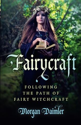 Fairycraft – Following the Path of Fairy Witchcraft