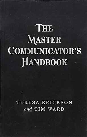 The Master Communicator`s Handbook