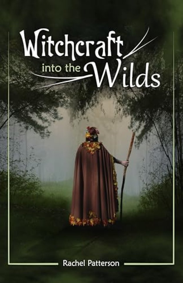 Witchcraft...into the wilds