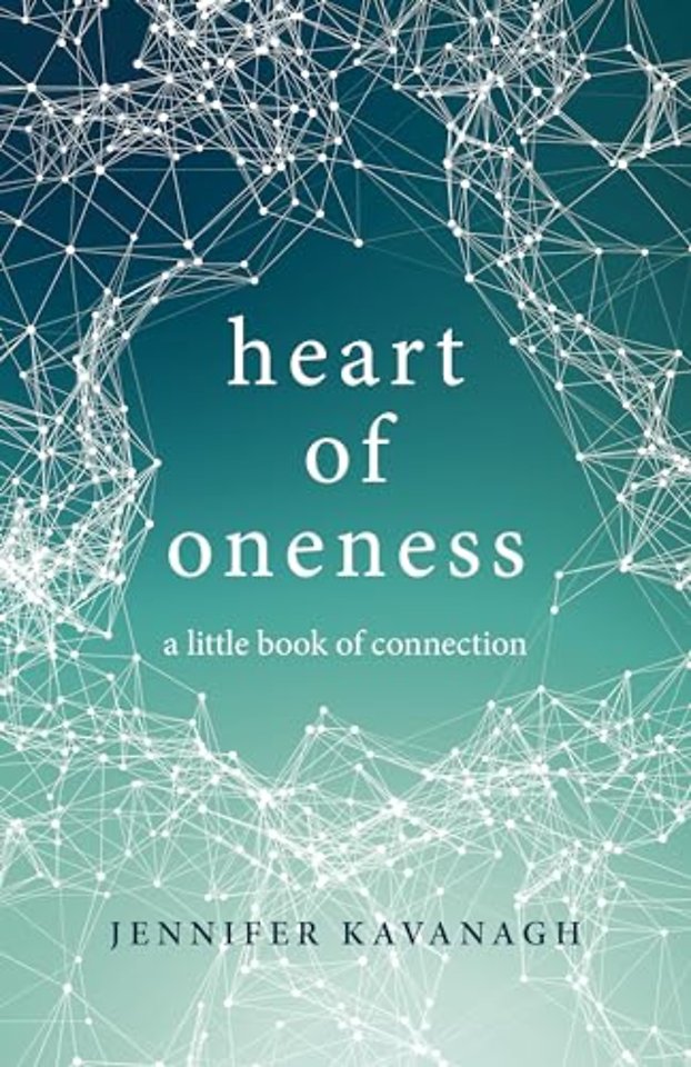 Heart of Oneness – a little book of connection