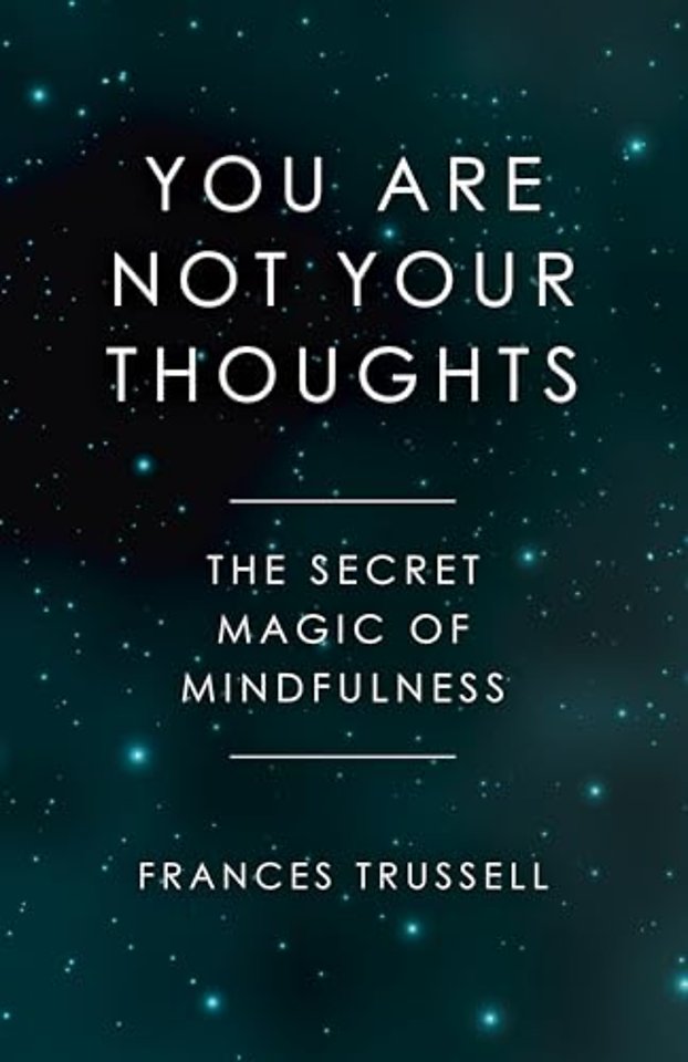You Are Not Your Thoughts