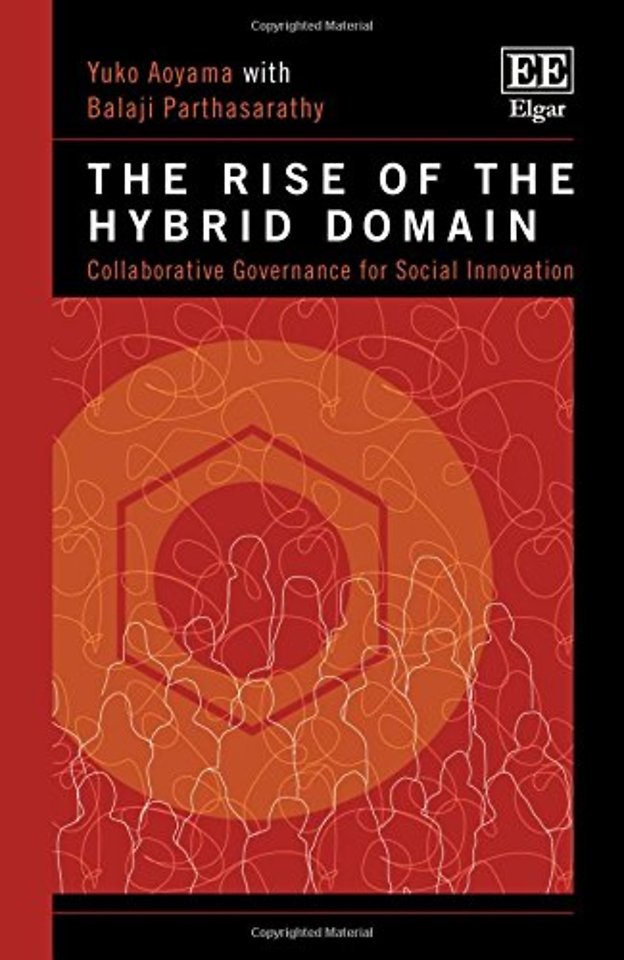 The Rise of the Hybrid Domain – Collaborative Governance for Social Innovation