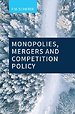 Monopolies, Mergers and Competition Policy