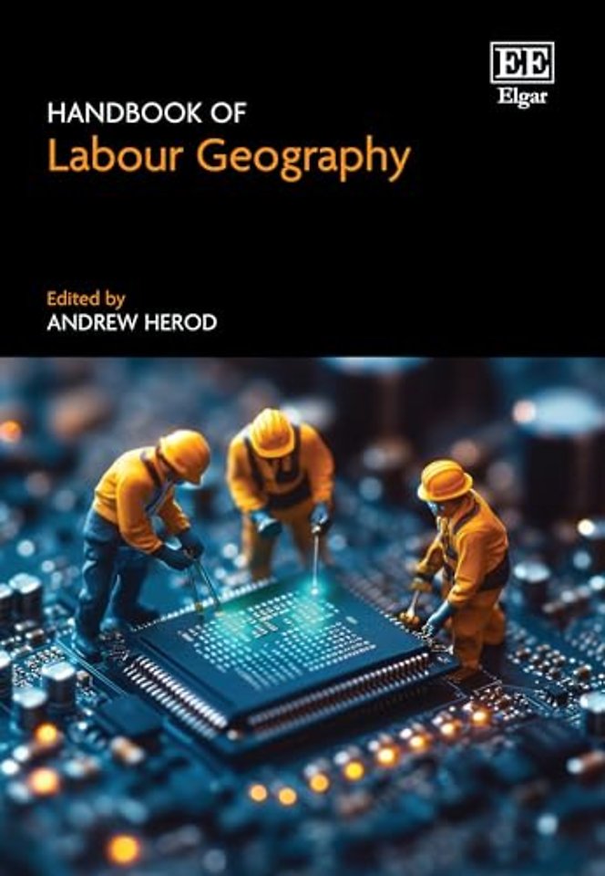 Handbook of Labour Geography