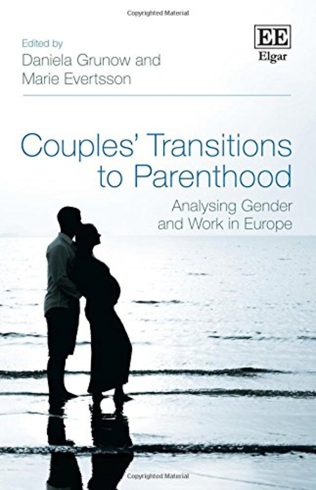 Couples` Transitions to Parenthood – Analysing Gender and Work in Europe