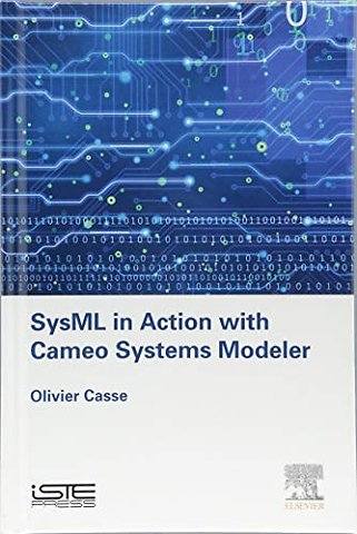 SysML in Action with Cameo Systems Modeler