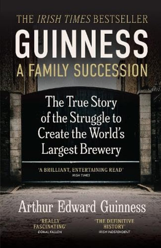 Guinness: A Family Succession