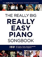 The Really Big Really Easy Piano Songbook