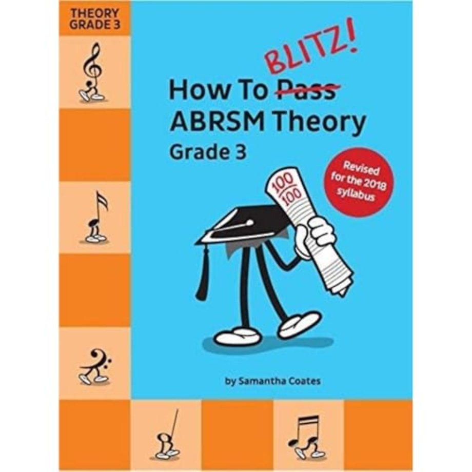 How To Blitz! ABRSM Theory Grade 3 (2018 Revised)