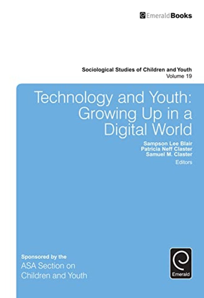 Technology and Youth – Growing Up in a Digital World