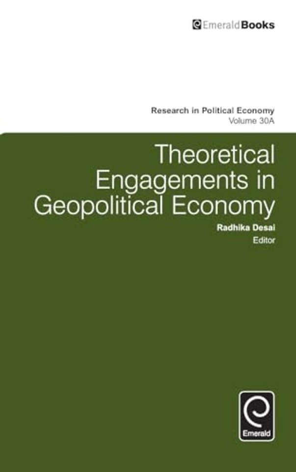 Theoretical Engagements in Geopolitical Economy