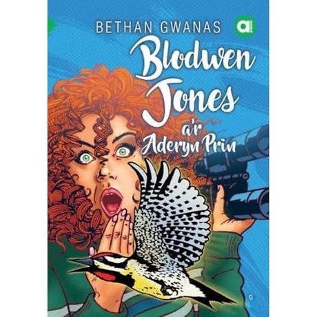 Cyfres Amdani: Blodwen Jones a'r Aderyn Prin