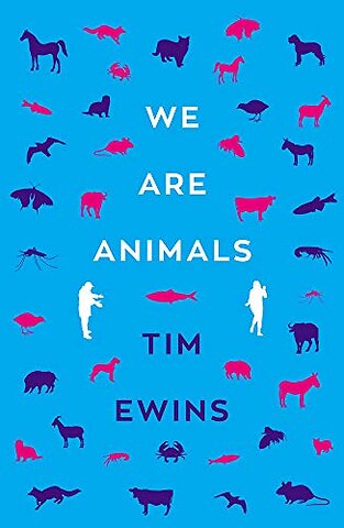 We Are Animals
