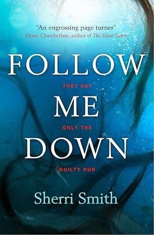 Follow Me Down