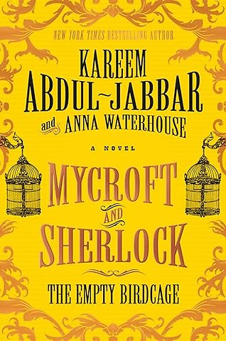 Mycroft and Sherlock: The Empty Birdcage