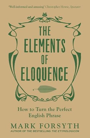 The Elements of Eloquence