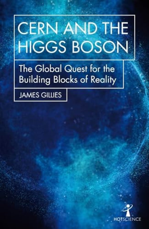 CERN and the Higgs Boson