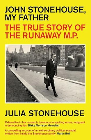 John Stonehouse, My Father