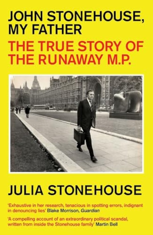 John Stonehouse, My Father