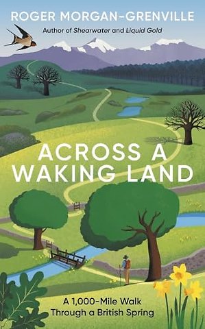 Across a Waking Land