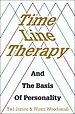 Time Line Therapy and the Basis of Personality Time Line Therapy and the Basis of Personality