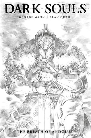 Dark Souls Vol. 1: The Breath of Andolus Artist's Edition